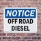Signmission Off Road Diesel OSHA Notice Sign, Plastic, 14in W x 10in L, 2PK OS-2PACK-NS-P-1014-L-16933 - alternate 6